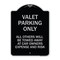Signmission Valet Parking All Others Towed Heavy-Gauge Aluminum Architectural Sign, 24" x 18", BS-1824-22757 A-DES-BS-1824-22757 - alternate 1
